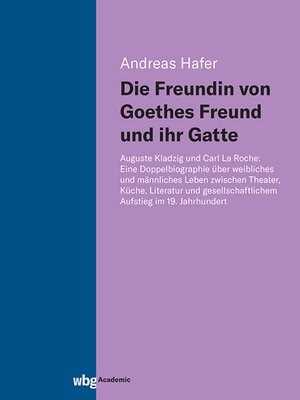 cover image of Die Freundin von Goethes Freund und ihr Gatte